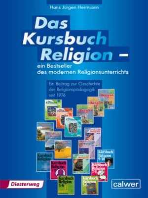 cover image of Das Kursbuch Religion--ein Bestseller des modernen Religionsunterrichts